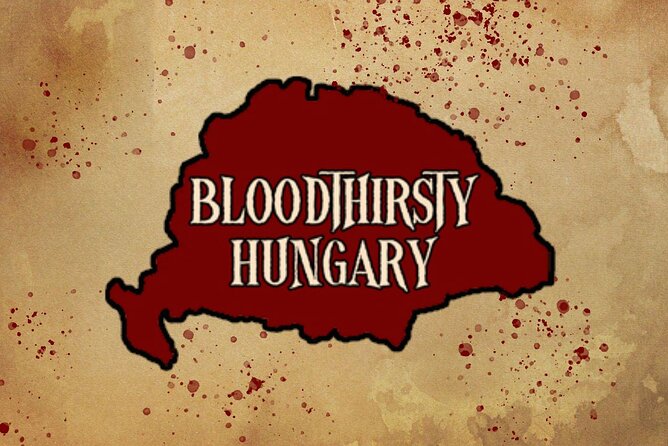 BloodThirsty Hungary - Castle District - Five things to know before you book